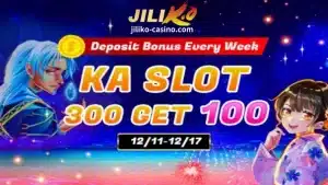 JILIKO-KA slot game 300 makakuha ng 100