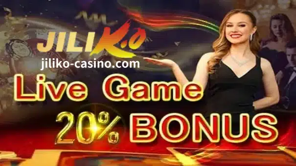 Makakuha ng 20% ​​na bonus sa JILIKO live games