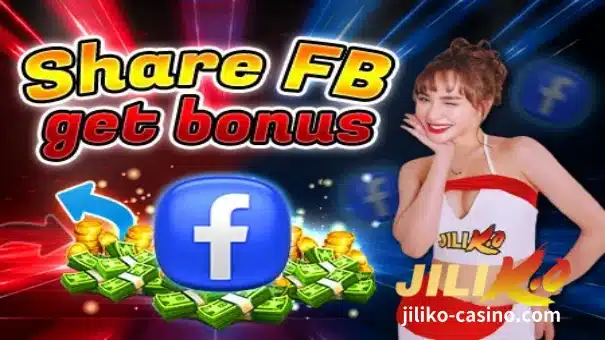 JILIKO-Share sa FB at makakuha ng bonus 58